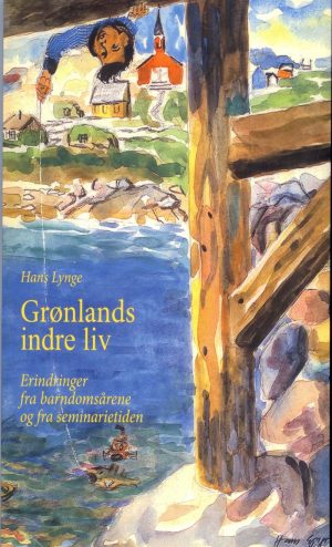 Grønlands Indre Liv - Hans Lynge - Bog