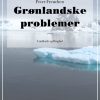 Grønlandske problemer (E-bog)