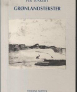 Grønlandstekster - Per Kirkeby - Bog