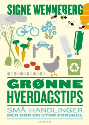 Grønne Hverdagstips - Signe Wenneberg - Bog