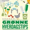 Grønne hverdagstips (Bog)