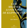 Gud Mildner Luften For De Klippede Får + Hot Shots - Mogens Klitgaard - Bog