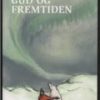 Gud Og Fremtiden - Adrian Bentzon - Bog
