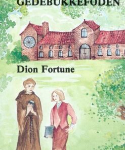 Guden Med Gedebukkefoden - Dion Fortune - Bog