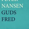 Guds Fred - Peter Nansen - Bog