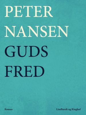 Guds Fred - Peter Nansen - Bog