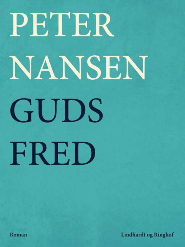 Guds Fred - Peter Nansen - Bog