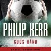 Guds Hånd - Philip Kerr - Bog