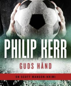 Guds Hånd - Philip Kerr - Bog