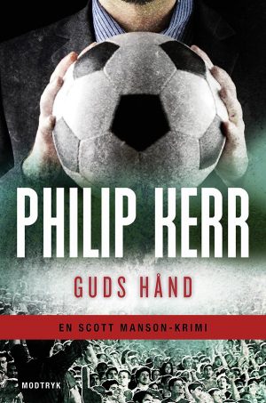 Guds Hånd - Philip Kerr - Bog