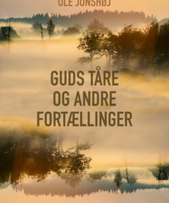 Guds Tåre og andre fortællinger (Bog)