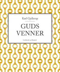 Guds Venner - Karl Gjellerup - Bog