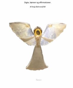 Gudsbevidsthed - Digte, Bønner Og Affirmationer - Anja Behrend - Bog