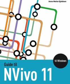 Guide Til Nvivo 11 Til Windows - Lotte Bøgh Andersen - Bog
