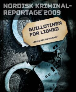 Guillotinen for lighed (E-bog)