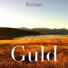 Guld - Rose Tremain - Bog