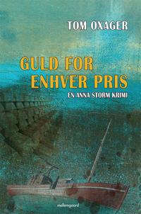 Guld for enhver pris (E-bog)