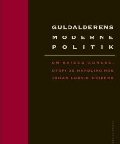 Guldalderens Moderne Politik - Bertel Nygaard - Bog