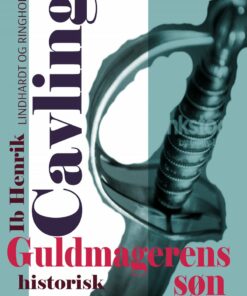 Guldmagerens Søn - Ib Henrik Cavling - Bog