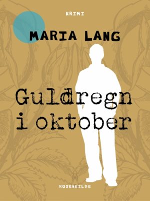 Guldregn i oktober (E-bog)