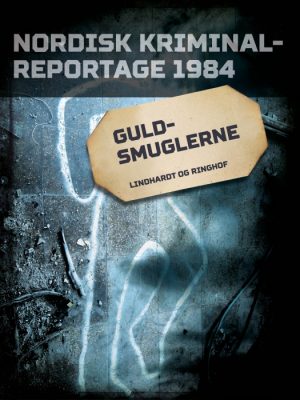 Guldsmuglerne (E-bog)