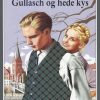 Gullasch og hede kys (E-bog)