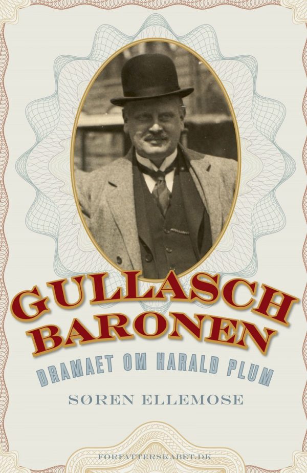 Gullaschbaronen - Søren Ellemose - Bog