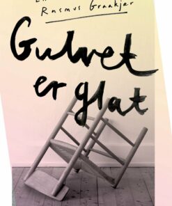 Gulvet Er Glat - Rasmus Graakjær - Bog