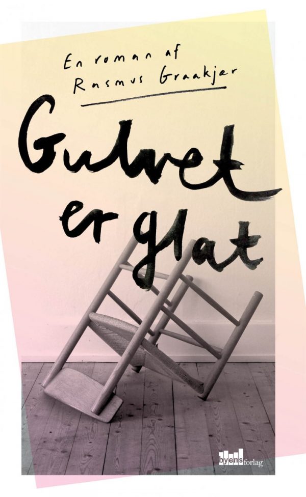 Gulvet Er Glat - Rasmus Graakjær - Bog