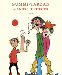 Gummi-Tarzan og andre historier (Bog)