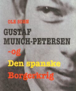 Gustaf Munch-Petersen og den spanske borgerkrig (E-bog)
