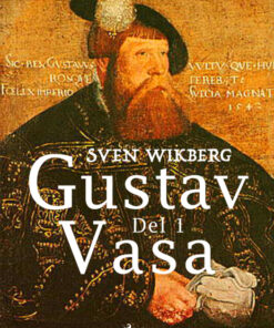 Gustav Vasa del 1 (E-bog)