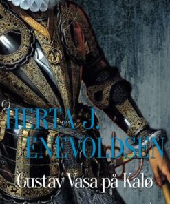 Gustav Vasa på Kalø (E-bog)