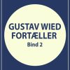 Gustav Wied fortæller (bind 2) (Bog)