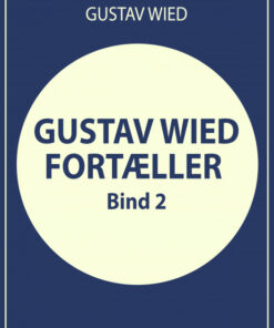 Gustav Wied fortæller (bind 2) (Bog)