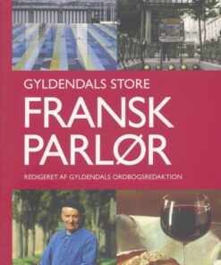 Gyldendals Store Fransk parlør (Bog)