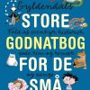 Gyldendals store godnatbog for de små (Bog)