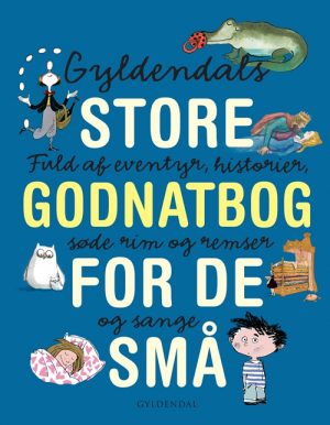 Gyldendals store godnatbog for de små (Bog)