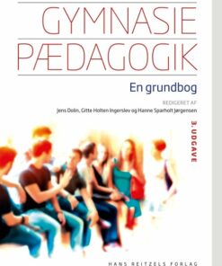 Gymnasiepædagogik - Jens Dolin - Bog