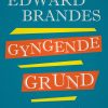 Gyngende Grund - Edvard Brandes - Bog