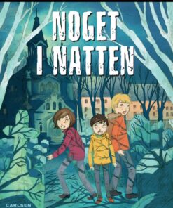 Gyser-trioen: Noget i natten (E-bog)