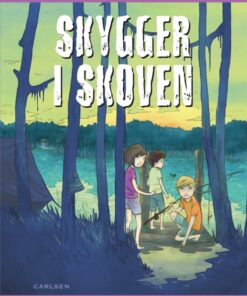 Gyser-trioen: Skygger i skoven (E-bog)