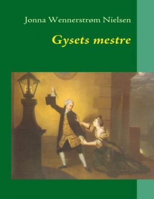 Gysets Mestre - Jonna Wennerstrøm Nielsen - Bog