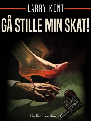 Gå stille min skat! (E-bog)