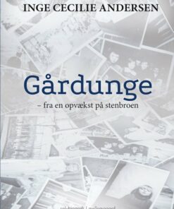 Gårdunge - Inge Cecilie Andersen - Bog