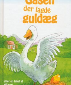 Gåsen der lagde guldæg (E-bog)
