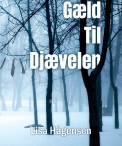 Gæld Til Djævelen - Lisa Hågensen - Bog