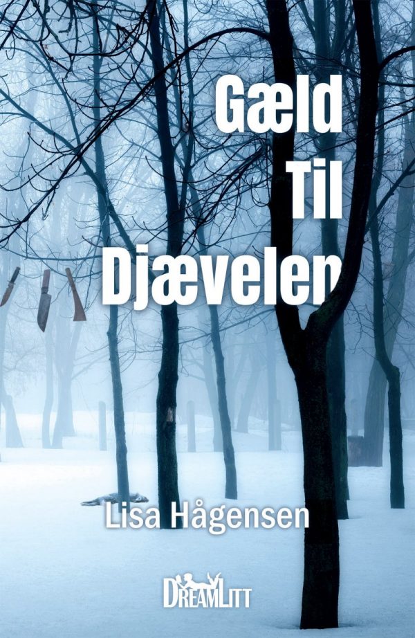 Gæld Til Djævelen - Lisa Hågensen - Bog