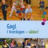 Gøgl I Hverdagen - Sådan! - Gudrun Gjesing - Bog