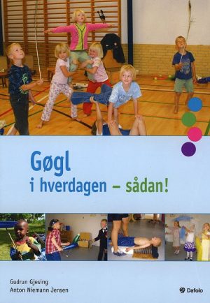 Gøgl I Hverdagen - Sådan! - Gudrun Gjesing - Bog